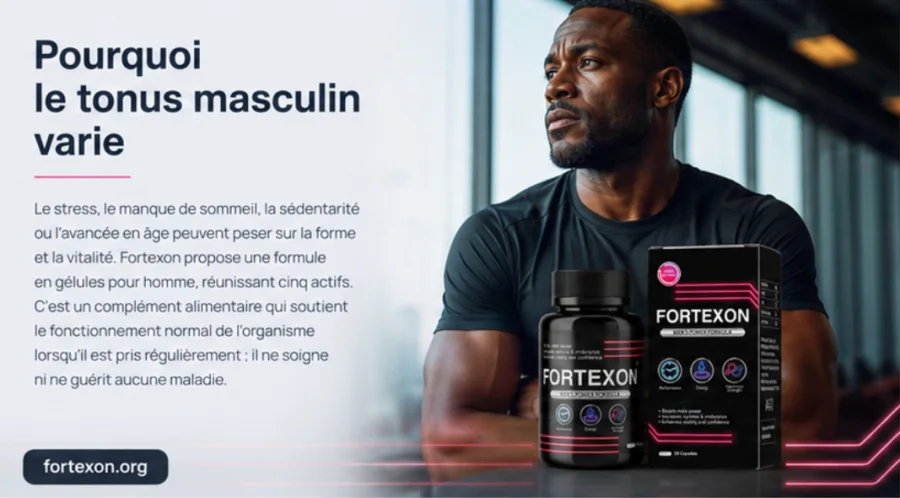 Fortexon — le tonus masculin au quotidien